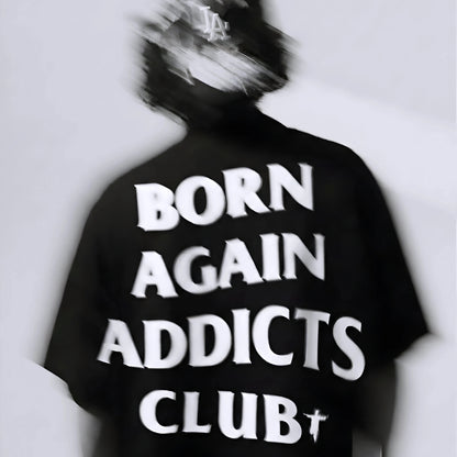 BORN AGAIN ADDICT CLUB BOXY TEE (COMING SOON)